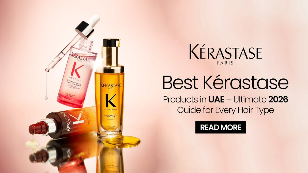 Best Kérastase Products in UAE – Ultimate 2026 Guide for Every Hair Type