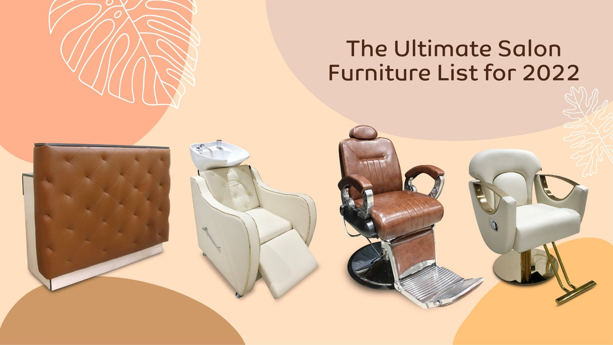 The Ultimate Salon Furniture List for 2022