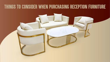 Things to Consider When Purchasing Reception Furniture in UAE - Dayjour